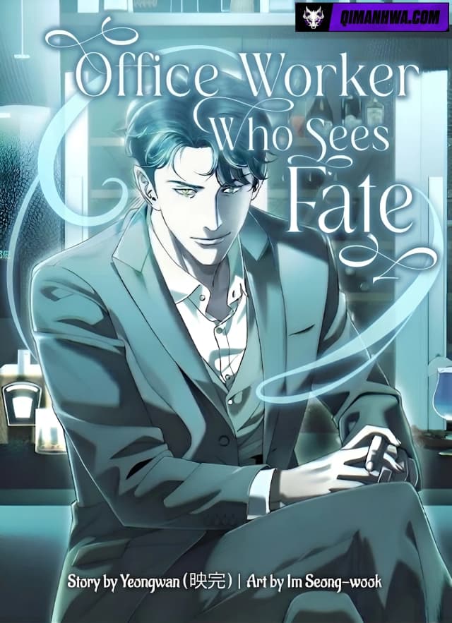 Office Worker Who Sees Fate