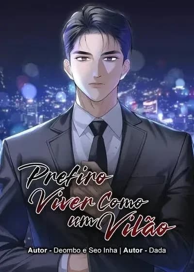 Prefiro Viver Como um Vilão