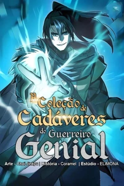 A Coleção de Cadáveres do Guerreiro Genial