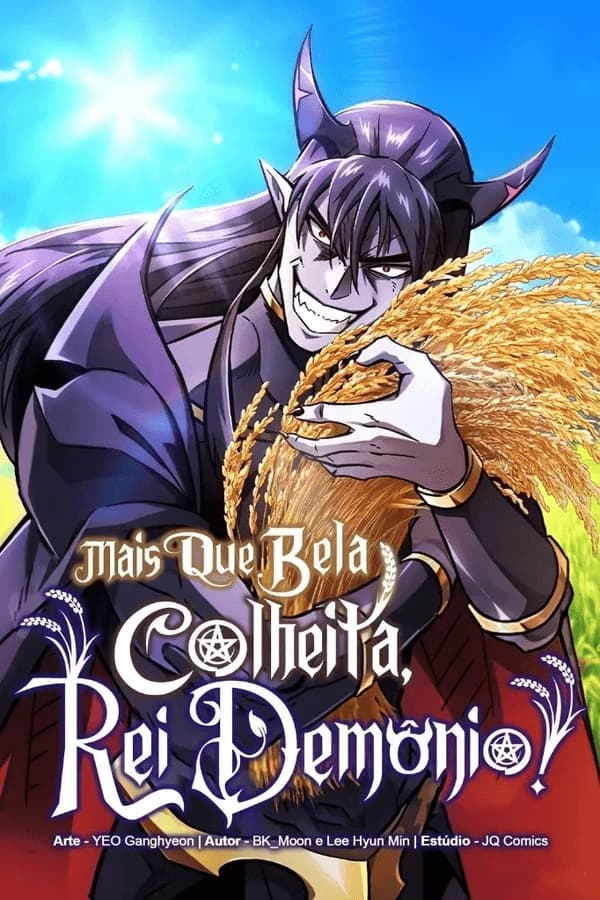 Mais Que Bela Colheita, Rei Demônio