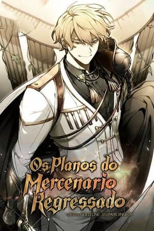 Os Planos do Mercenário Regressado