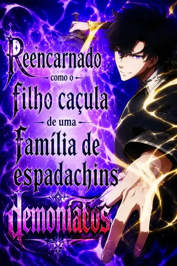 Reencarnado como o filho caçula de uma família de espadachins demoníacos.