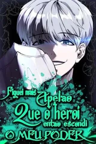 Secretamente Mais Poderoso que o Herói