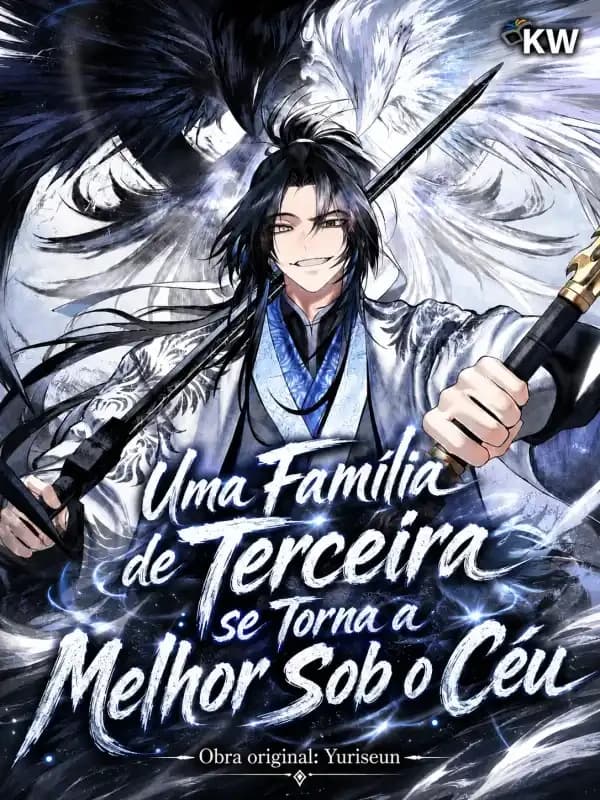 Uma Família de Terceira se Torna a Melhor Sob o Céu